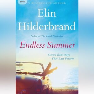 “Endless Summer” by Elin Hilderbrand!